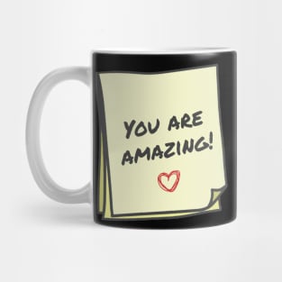 You are amazing Mug